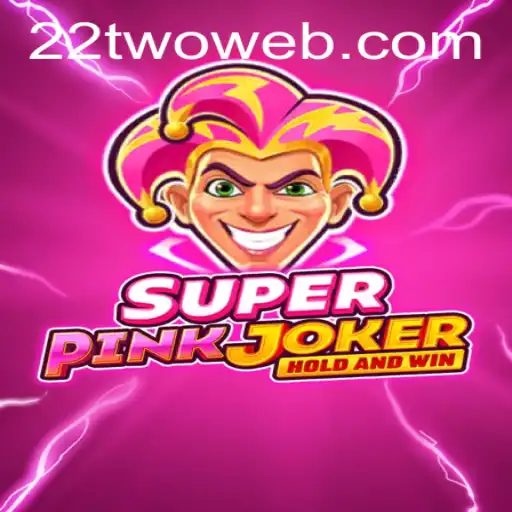 Discover the Thrills of SuperPinkJoker on 22TWO.COM