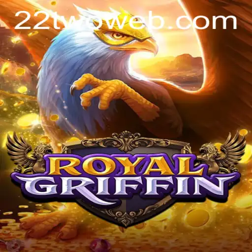 Discover the World of RoyalGriffin at 22TWO.COM