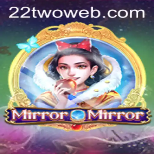 Discover the Enchanting World of MirrorMirror: A New Gaming Phenomenon