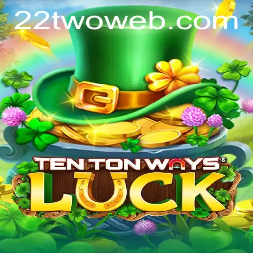 Explore the Intriguing World of TenTonWaysLuck: A New Take on Luck and Strategy
